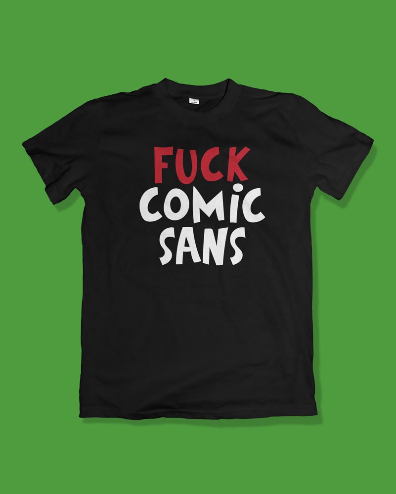 Fuck Comic Sans
