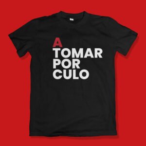 A tomar por culo