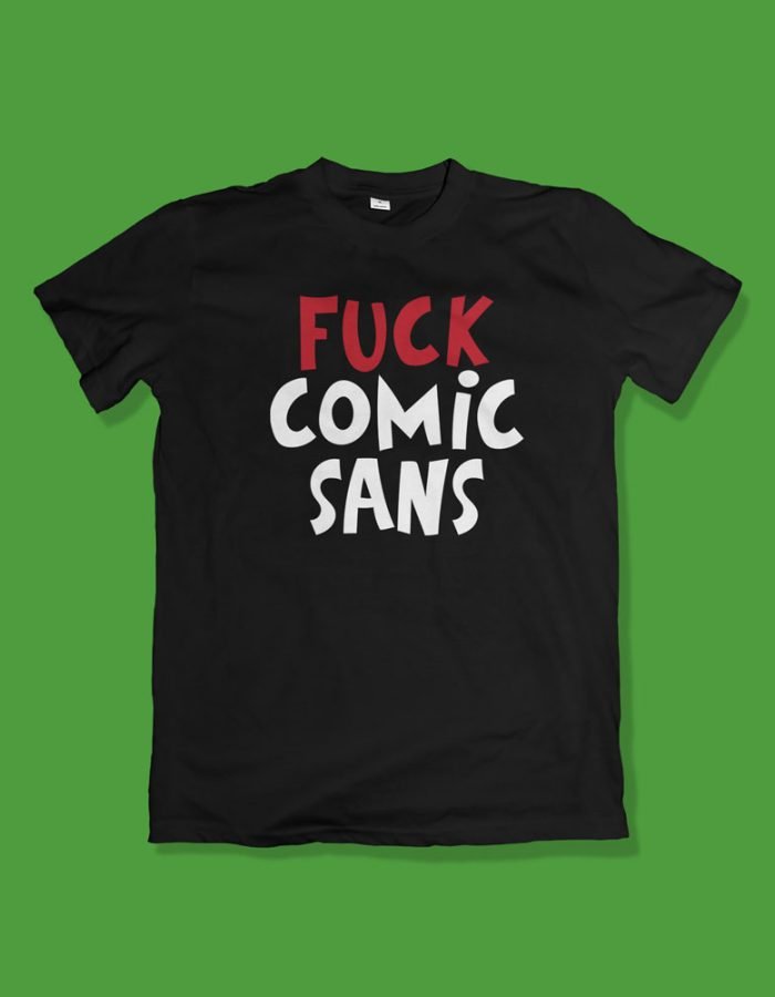 Fuck Comic Sans